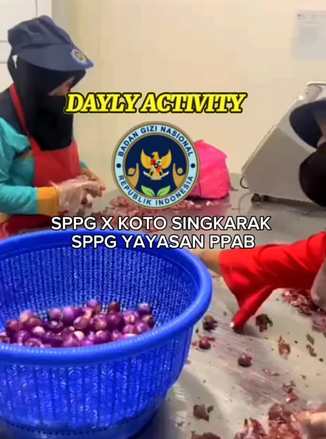 DAYLY ACTIVITY dapur SPPG X KOTO SINGKARAK yayasan perubahan perbaikan anak bangsa, untuk makan bergizi gratis 1 OKTOBER 2025. #makanbergizigratis #prabowo #sppgyayasanppab #sppgsingkarak #fypage 