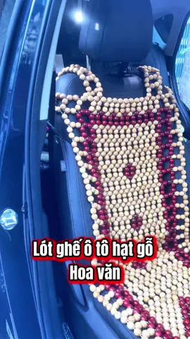 Lót ghế ô tô hạt gỗ thông có hoa văn#phukienoto #oto #lotgheoto #lotghehatgo #xuhuong 