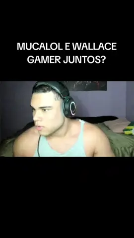 mucalol cita uma possível live com wallace gamer  #mucalol #wallacegamer #fy #cortes #irl