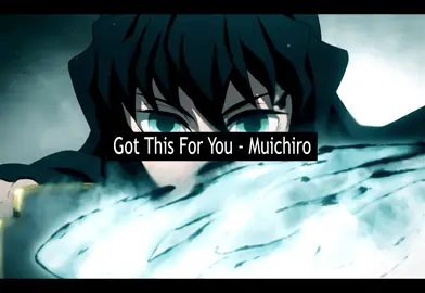 it’s been a bit since I’ve posted a video edit😭 #muchiro #demonslayer #demonslayeredit #edit #yogotjo 