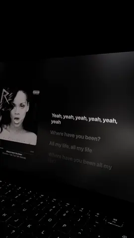 Where Have You Been - Rihanna #macbook #applemusic #lyric 