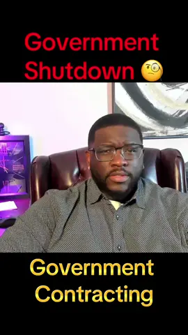 Government Shutdown And Government Contracting #Governmentcontracting #governmentshutdown 