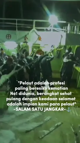 semoga para pelaut slalu dalam lindungan 🤲#ceritapelaut#pelautpunyacerita#pelautindonesia#duniapelaut🌊⚓ #storypelaut 