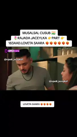 #rajadiijaceylka #fyp #rajadii_jaceylka #musalsalhindiafsomali #mannat 