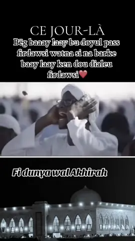 -là #cejour-là #mouride_tidiane_layenne_niassene #sopecherifabdoulahi #mameseydi #layenne❤🙏🏽 