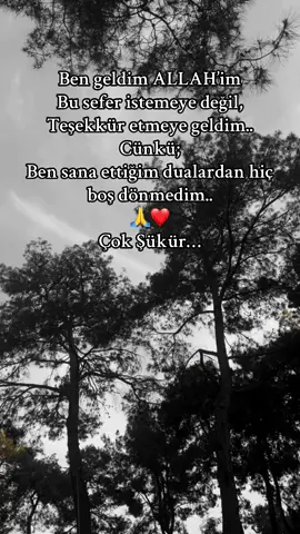 Cok sukur bu gunlere🙏#çokşükürallahım #dua #allah #🙏❤️ #canimbabam 
