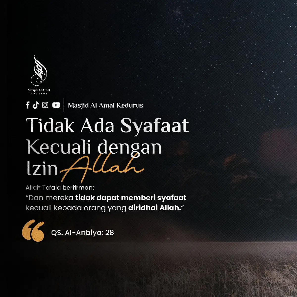 📖 Dalil Al-Qur’an Allah Ta’ala berfirman: “Siapakah yang dapat memberi syafaat di sisi-Nya tanpa izin-Nya?” (QS. Al-Baqarah: 255) Allah Ta’ala juga berfirman: “Dan mereka tidak dapat memberi syafaat kecuali kepada orang yang diridhai Allah.” (QS. Al-Anbiya: 28) 📜 Dalil Hadits Rasulullah ﷺ bersabda: “Syafaatku diperuntukkan bagi ahli dosa besar dari umatku.” (HR. Abu Dawud no. 4739, Tirmidzi no. 2435 – shahih) 📝 Penjelasan Ulama 🔹 Imam Ibnu Katsir rahimahullah berkata: “Ayat ini menunjukkan bahwa tidak ada seorang pun yang bisa memberi syafaat kecuali dengan izin Allah, dan Allah meridhai orang yang diberi syafaat baginya.” (Tafsir Ibnu Katsir, 1/345) 🌟 Hikmah Penting - Syafaat adalah hak Allah sepenuhnya, tidak ada yang bisa memberi tanpa izin-Nya. - Tidak boleh meminta syafaat kepada selain Allah, apalagi kepada orang mati di kuburan. - Syafaat Rasulullah ﷺ benar adanya, tapi hanya dengan izin Allah. - Aqidah ini menjaga kita dari syirik dan perbuatan bid’ah. 📌 Pesan untuk Kita ➡ Hanya minta syafaat kepada Allah, bukan kepada makhluk. ➡ Perbanyak amal shalih agar Allah meridhai kita. ➡ Yakinlah syafaat hanya akan diberikan kepada orang yang Allah izinkan. 📢 Infaq & Sedekah Masjid Al Amal Kedurus Mari dukung dakwah & kegiatan Masjid dengan infaq terbaik. 🏦 BSI 7178796277 a.n Masjid Al Amal Kedurus 📲 Konfirmasi & Informasi: 0812 2678 5806 (Whatsapp) 🌐 Ikuti Sosial Media Masjid Al Amal Kedurus Follow untuk update kajian & kegiatan Masjid: 👉 tribelio.page/alamalkedurus