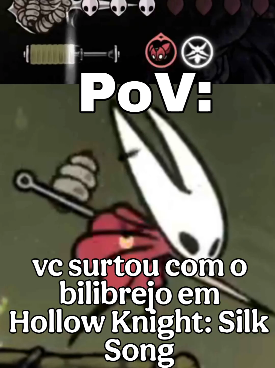 pov: você odeia o bilibrejo #hollowknight #silksong #engracado #pov #fyp 