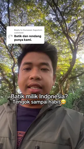 Replying to @Gunawan Saputra Batik punya Indonesia, Indonesia punya Belanda😂