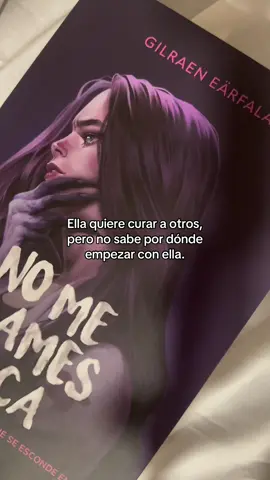 No me llames loca  #libroslibroslibros #BookTok #booktokespañol #gilraenearfalas #frases 