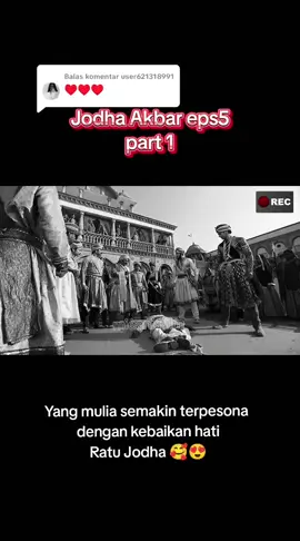 Membalas @user621318991 selamat menonton kak🥰🥰 #jodha #jodhaakbar #jodhaakbarserial #fyp #viral 