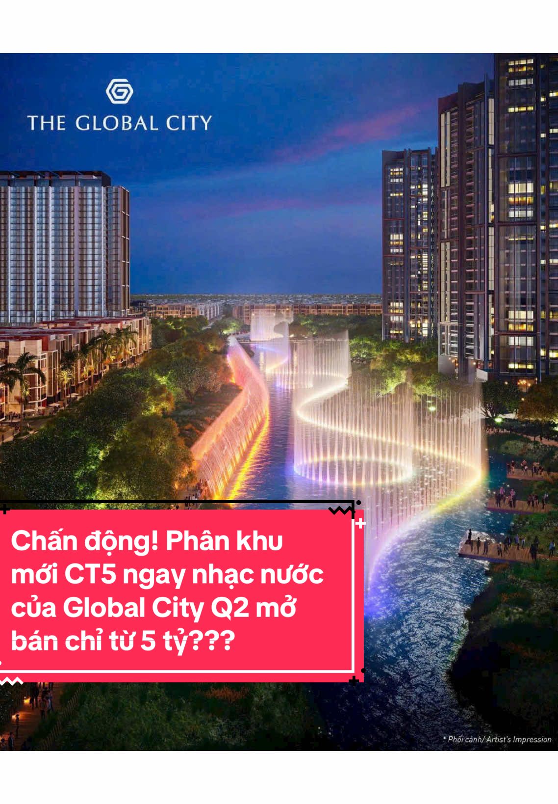 Chấn động! Chính thức mở bán phân khu mới CT5 của Global City trung tâm Quận 2 giá chỉ từ 5 tỷ 😍😍😍 Vị trí đẹp nằm giữa 2 kênh đào nhạc nước lớn nhất ĐNA, bàn giao cao cấp theo dòng Masteri Collection #masterisehomes #globalcity #mastericollection #ct5 #canhoquan2 