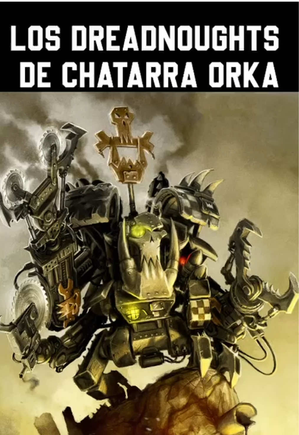 Deff Dread: La máquina de guerra orka #40kork #Warhammer40K #w40k #orks #ork 