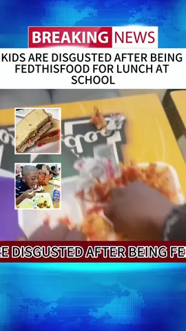 KIDS ARE DISGUSTED AFTER BEINGFEDTHISFOOD FOR LUNCH ATSCHOOL #lunch #food #news