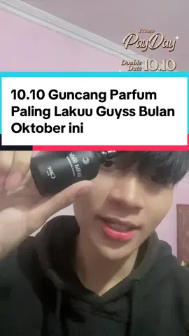 10.10 Semakin dekat guyss Stock Parfum ini Makin sedikit saking lakuu nyaa guyss🤩😎 Buruan cek keranjang sebelum kehabisan✨ #diskonpaydaydoubledatecave #fragrance #parfum #parfumereccomended #parfumviral 