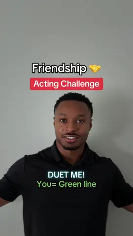 Friendship acting challenge! Duet me! Let’s see what you got! #acting #actor #ActingChallenge #duetme #freinds 