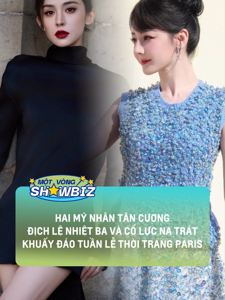 Hai mỹ nhân tân cương Địch Lệ Nhiệt Ba và Cổ Lực Na Trát khuấy đảo Tuần lễ Thời trang Paris #ngoisao #tiktokgiaitri #dichlenhietba #colucnatrat