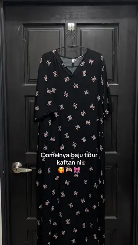 mesti kena ada satu 😍🎀 #bajutidurmurah #kaftanmurah #jubahtidur #bajutidurviral 