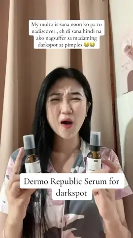Sana noon ko pa ito nadiscover 😭wag niyo tong bilhin kong ayaw niyo mawala darkspot niyo at pimples 😭 #dermorepubliq #dermorepubliqserum #darkspot #pimples 