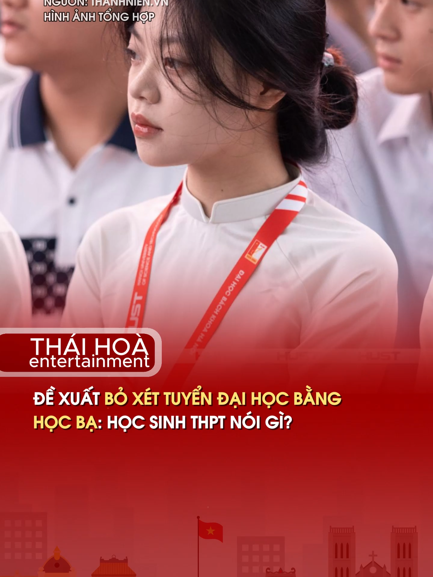 ĐỀ XUẤT BỎ XÉT TUYỂN ĐẠI HỌC BẰNG HỌC BẠ: HỌC SINH THPT NÓI GÌ?.  #Họcbạ #Xéttuyểnhọcbạ #XéttuyểnĐH #ThitốtnghiệpTHPT