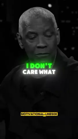 I Don't Care What #denzelwashington #denzelwashingtonspeech #denzelwashingtonquotes #motivation #success #inspirationalquotes 