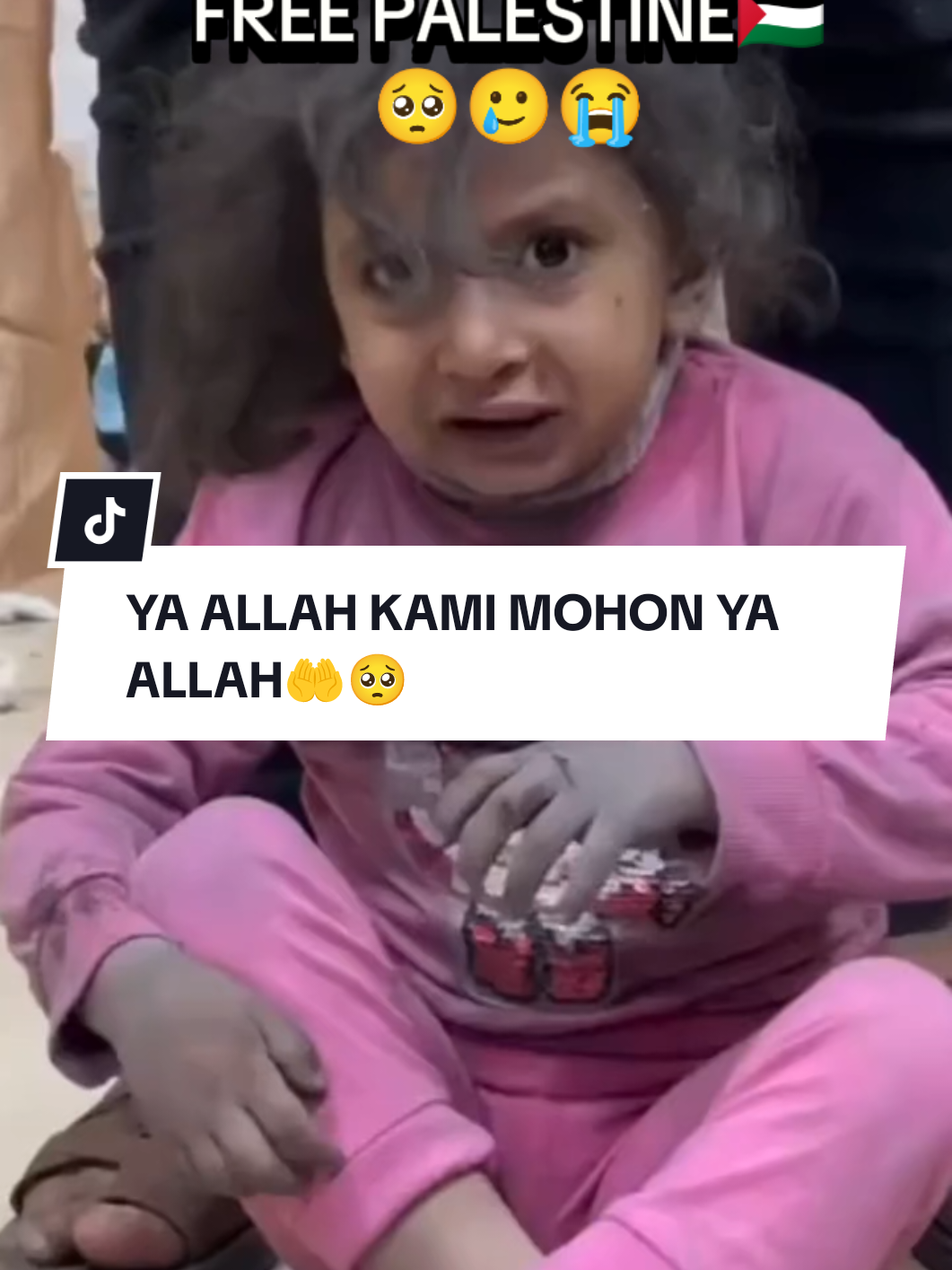 YA ALLAH KAMI MOHON ALLAH🤲😭#DOATERBAIKUNTUKPALESTINE🇵🇸 #freepelastene🇵🇸🇵🇸 #savepalestine🇵🇸 #pelastine🇵🇸❤️ #savegazapalestina🇦🇪🇦🇪 
