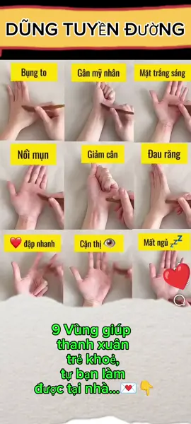 9 vùng giúp bạn thanh xuân trẻ khoẻ,bạn tự làm được tại nhà💌👇#Dũng_Tuyền_Đường 