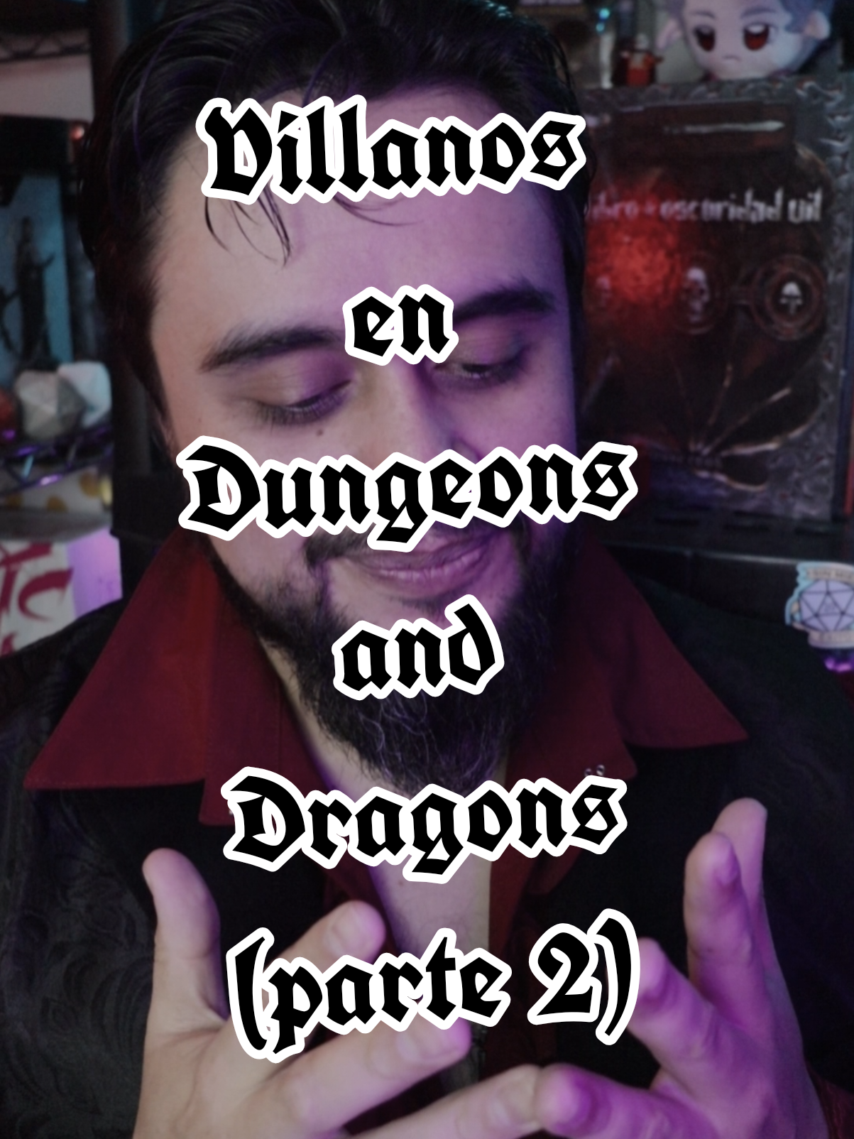 Respuesta a @luis__rapospa Venga, porque ustedes lo pidieron (y con tan buenos modales), aquí va la segunda parte de la clasificación de villanos en Dungeons and Dragons, según el Libro de Oscuridad Vil. . #dungeons #dungeonsanddragons #dnd #dungeonmaster #juegosderol 