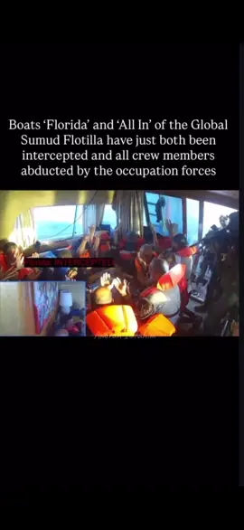Boats ‘Florida’ and ‘All In’ of the @Global Sumud Flotilla have just both intercepted and all crew members abducted by the occupation force. Video : Global Sumid Flotilla live stream  #gsf #sos #foryou #fyp #trending 