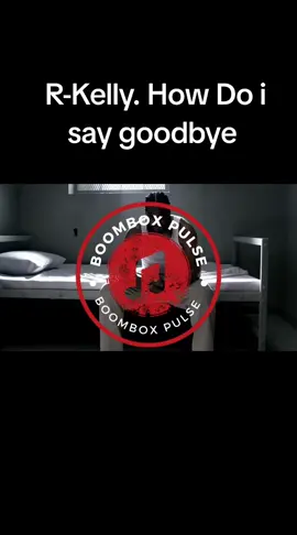 #rkelly #viral #emotional #everyone #myprayer  my new song from jail. How do I say goodbye. 