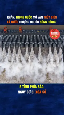 Khiếp: Trung Quốc mở van thượng nguồn, nước sông Hồng dâng cao dữ dội. ##tinnongviet ##thoisu ##tintuc 