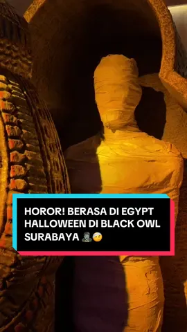 Step into a world where the sands of time awaken—Ancient Egypt rises this Halloween at Black Owl Surabaya. The Curse of the Pharaoh awaits you. 🏺✨ #BlackOwl #BlackOwlSurabaya 