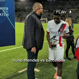 Nuno mendes destroy barcelona 🔥 🥶|| . . . . #psg #nunomendes #viral #ucl #barcelona #viral_video #fifa #fyp #viral #fouryou #cupcut #explore 