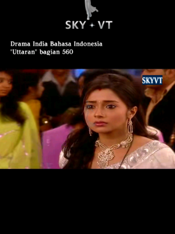 Bagian 560 | Drama India Bahasa Indonesia 