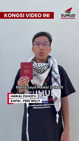 🚨SOS MESEJ DELEGASI KAPAL FREE WILLY🚨 Sebarkan video ini seluasnya! Kerana jika kalian menonton video ini, bermakna delegasi Malaysia di Kapal Free Willy iaitu : ﻿﻿﻿1. Hareez Adzrami (Haroqs) 2.Haikal Luqman 3.Dr Taufiq sudah ditahan secara tidak sah oleh rejim Israel di perairan antarabangsa. حسبنا الله ونعم الوكيل  No More Silence. No More Siege. #NusantaraForGaza #BreakTheSiege #SumudNusantara