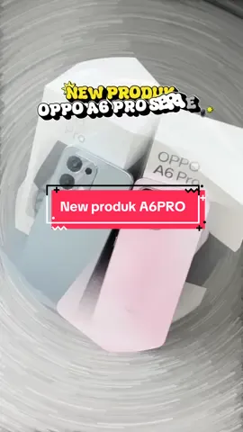 Ada Yg Baru Nihhhh😍🫰🏻🫨🫨 Yuk Pre Order Sekarang Yg Lagi Ngepoin Produk Baru Kitaaaa🗣️🗣️ #a6pro #coloros15 #oppostore #oppoindonesia #OPPO 