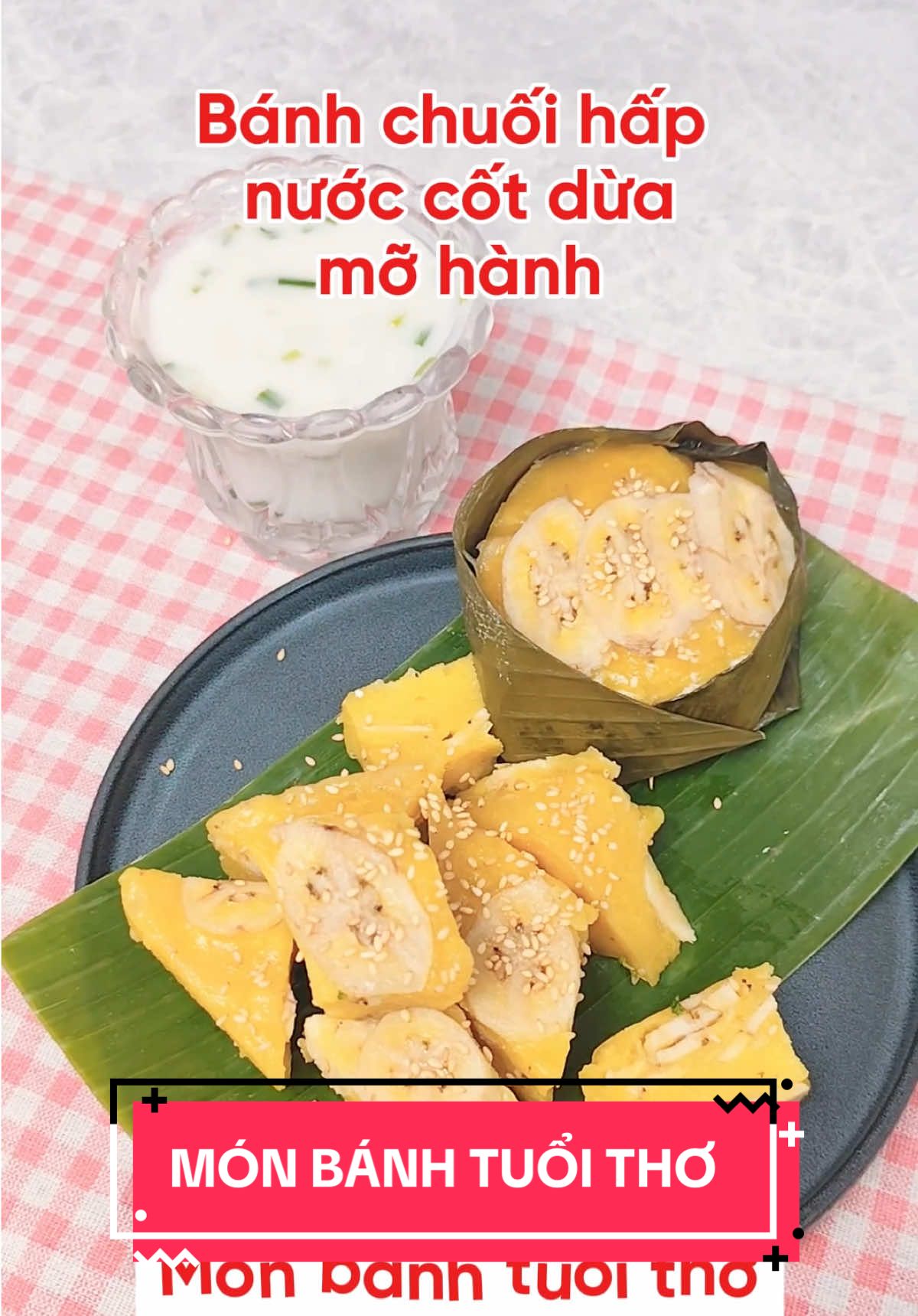 Bánh chuối hấp nước cốt dừa mỡ hành, 1 trong những món bánh tuổi thơ của dân miền tây nè #banhchuoihapcotdua #mientay #healthy #magicvietnam #LearnOnTikTok 