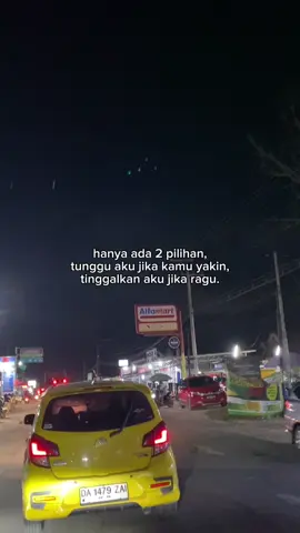 hanya ada 2 pilihan@💋 #vibesmalam #pyf #galaubrutal #sadstory #firmanaditya09 