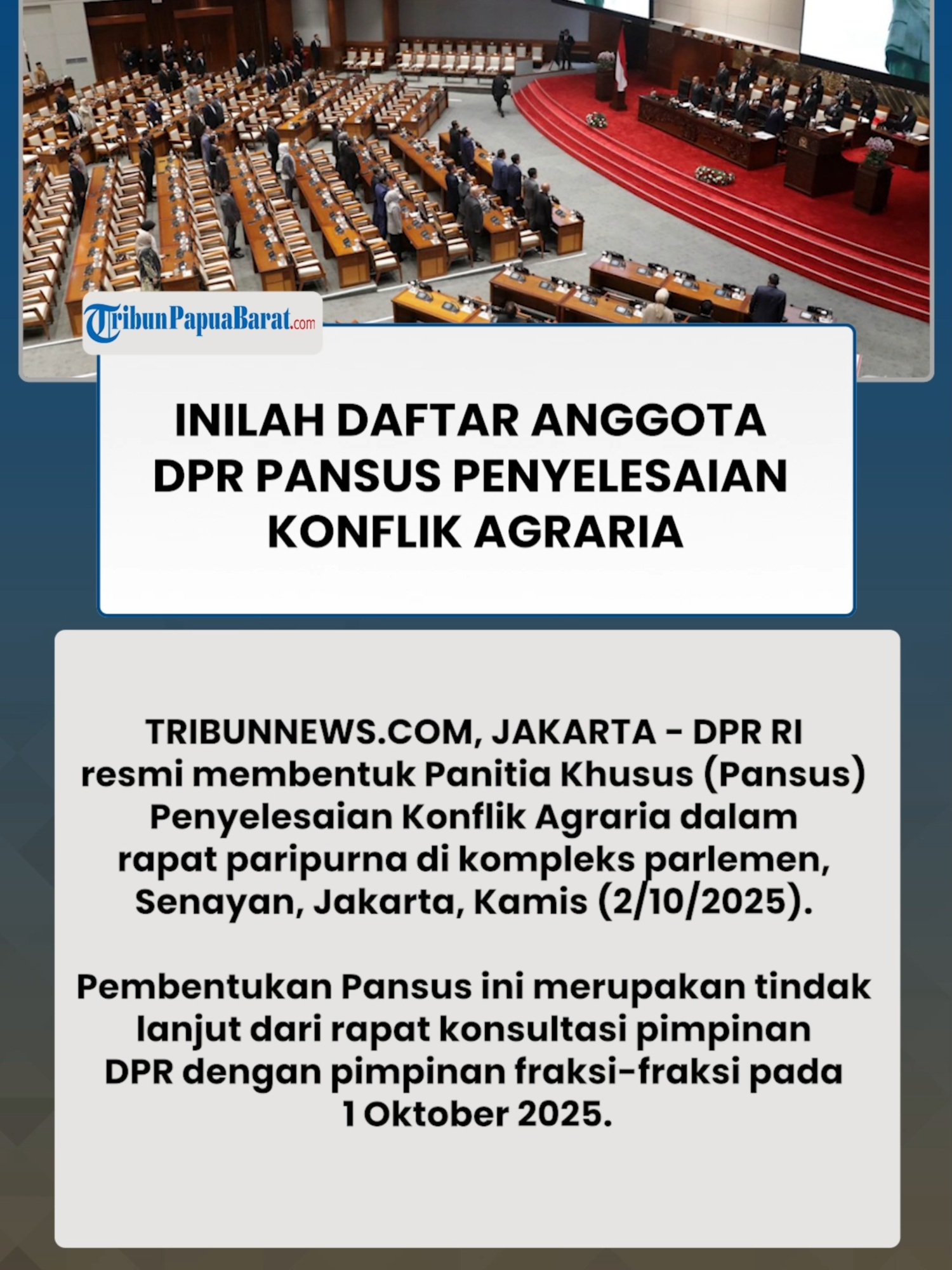 TRIBUNNEWS.COM, JAKARTA - DPR RI resmi membentuk Panitia Khusus (Pansus) Penyelesaian Konflik Agraria dalam rapat paripurna di kompleks parlemen, Senayan, Jakarta, Kamis (2/10/2025).  Pembentukan Pansus ini merupakan tindak lanjut dari rapat konsultasi pimpinan DPR dengan pimpinan fraksi-fraksi pada 1 Oktober 2025. Artikel ini telah tayang di Tribunnews.com dengan judul DPR Bentuk Pansus Penyelesaian Konflik Agraria, Berikut Daftar Anggotanya, https://www.tribunnews.com/nasional/7736474/dpr-bentuk-pansus-penyelesaian-konflik-agraria-berikut-daftar-anggotanya. Penulis: Fersianus Waku Editor: Hasanudin Aco #DPR