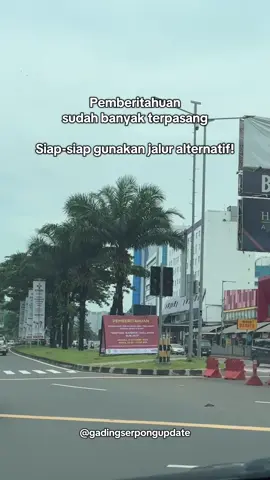 Pemberitahuan sudah banyak terpasang Siap-siap gunakan jalur alternatif! 5 Oktober 2025 Pk 05-10