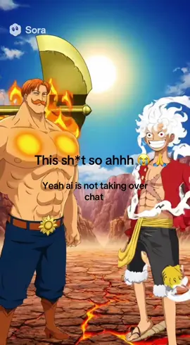 #sora2#anime#ai#escanor#luffy