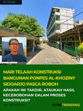 Kabar duka robohnya mushola di Pondok Pesantren Al-Qozini Sidoarjo masih menyisakan pertanyaan besar.  Karena mushola di dalam tidak terlihat, publik fokus menyoroti tampilan luar bangunan ponpes yang juga terlihat 