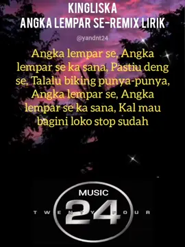 #sorotan  KINGLISKA - Angka Lempar Se (Remix Lirik)  #music #update #viral #music24 