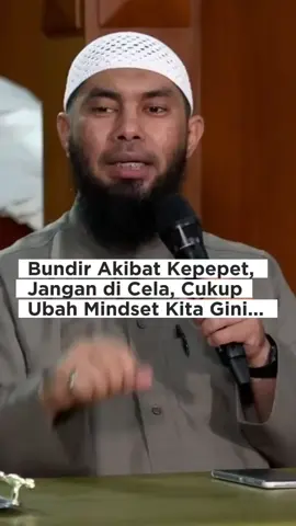 Kepepet sampai bundir, jangan dicela, cukup sebagai pelajaran dan ubah mindset seperti ini...