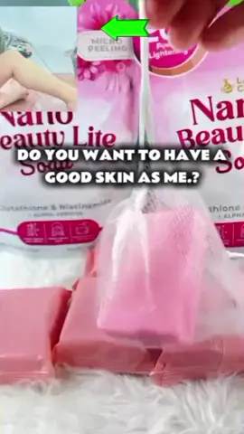 NANO BEAUTY LITE SOAP NA SUPER MURA AT LEGIT KAYA ORDER NA #trendingproduct #fyp #NANO #beauty #lite #soap #whiteningsoap 