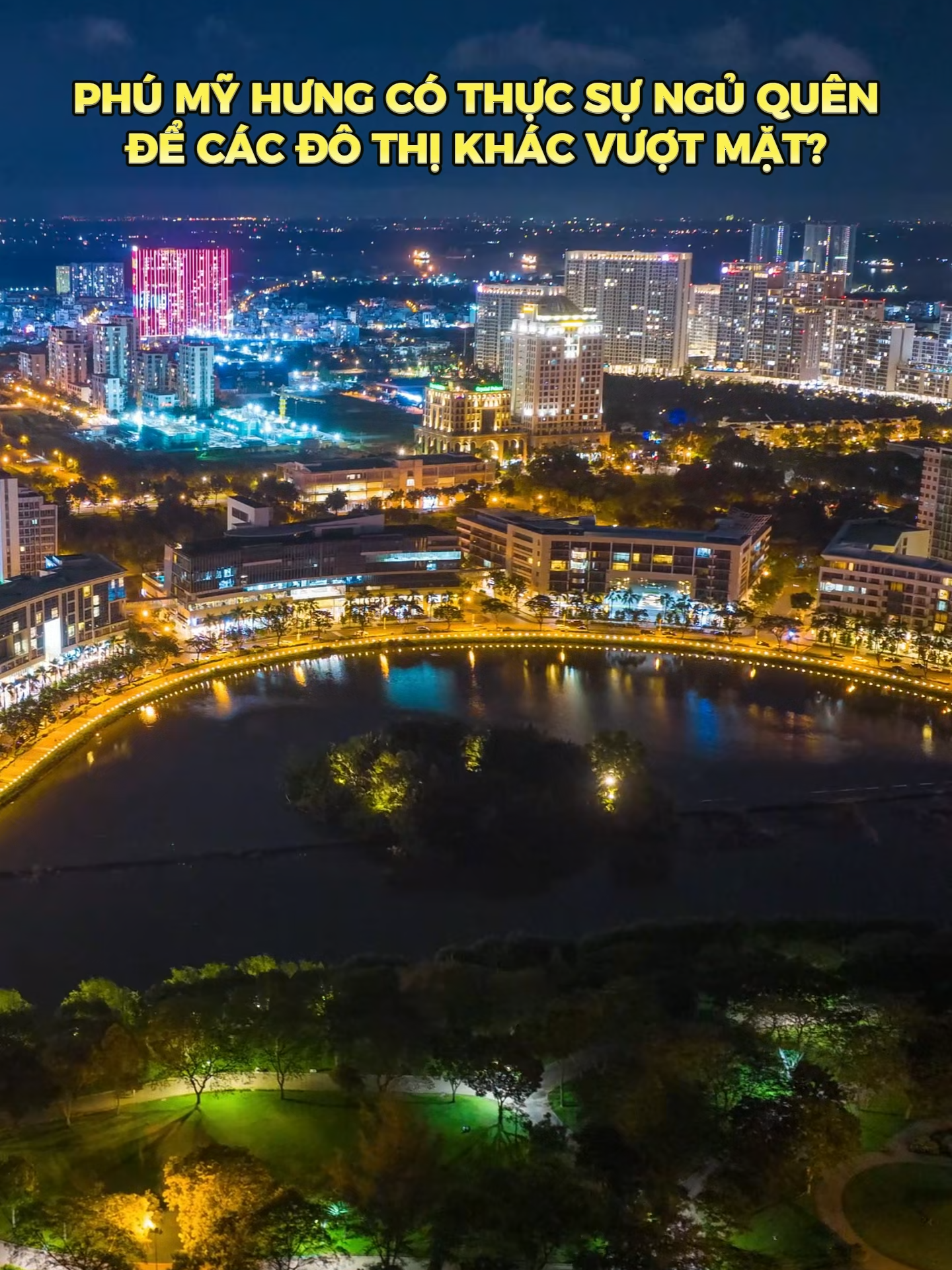 Sự thật về Phú Mỹ Hưng và lời đồn 
