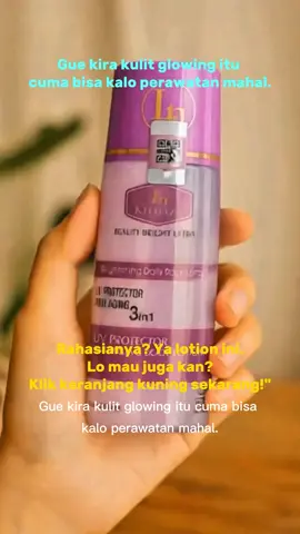 Gue kira kulit glowing itu cuma bisa kalo perawatan mahal. Eh ternyata enggak, cukup pake Lotion Exfoliasi 10x Whitening Dosting #gajiansale #promoguncang1010 