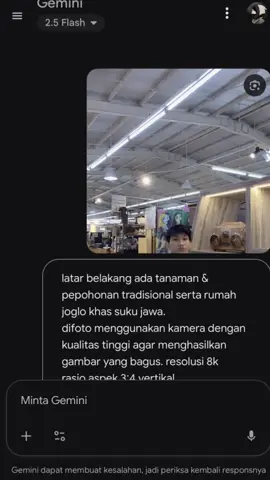Tutorial foto pakai adat jawa 1.buka gemini ai di google 2.upload foto yg jelas 3.salin kata d bawah edit foto pertahankan muka asli,buat muka real semirip mungkin, saya duduk dikursi plastik putih aesthetic, dengan kaki kiri silang ke kaki kanan, tangan kiri di letakkan di atas lutut kaki kiri ,lalu tangan kanan memegang gelas berisikan kopi hitam yang berada di meja kayu aesthetic di sebelah kanan dan di sekitar saya juga terdapat beberapa siluet kursi plastik. aksesoris: saya memakai baju beskap berwarna hitam lengan panjang dengan tali emas di dada khas jawa, memakai bawahan kain coklat putih dengan, memakai sepatu ala jawa,tidak memakai blankon,saya memakai kacamata hitam kece serta jam putih di tangan kiri, beserta cicin putih di jari manis tangan kiri. suasana sekitar: latar belakang ada tanaman & pepohonan tradisional serta rumah joglo khas suku jawa. difoto menggunakan kamera dengan kualitas tinggi agar menghasilkan gambar yang bagus. resolusi 8k rasio aspek 3:4 vertikal #CapCut #geminiai#adatjawa 