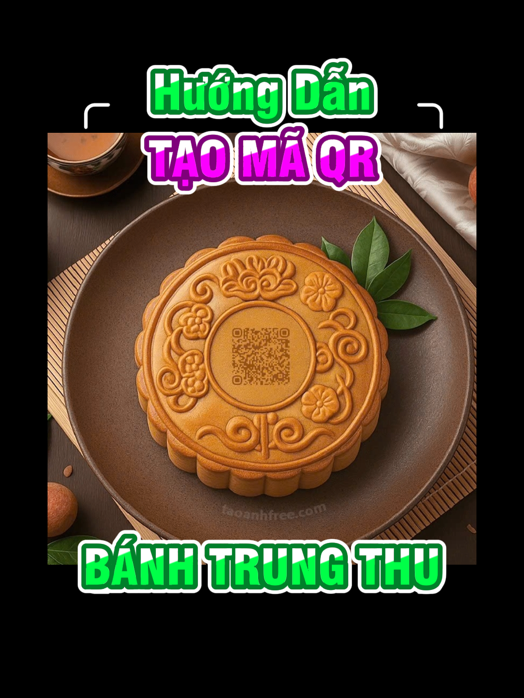 Cách tạo QR bánh trung thu #trungthu #xuhuong2025 #qr