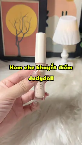 Kem che khuyết điểm Judydoll chân ái của em nè🌷 #judydoll #kemchekhuyetdiem 